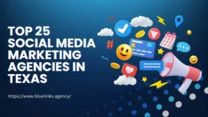 Top 25 Social Media Marketing Agencies in Texas