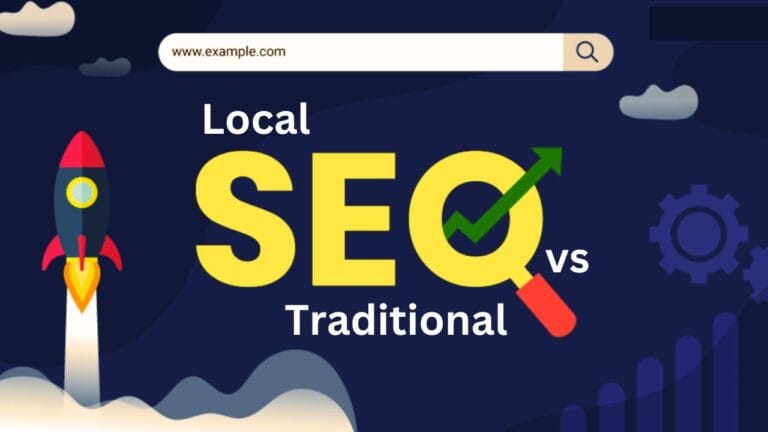 Local SEO vs Traditional SEO