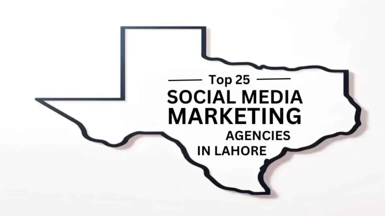 Top 25 Social Media Marketing Agencies in Lahore