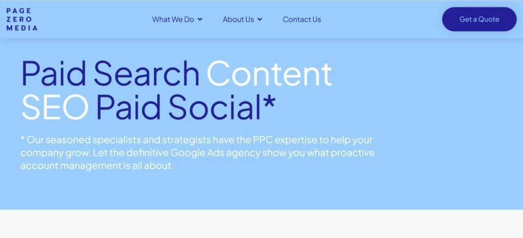 "Homepage of Page Zero Media featuring bold keywords like Paid Search, Content, SEO, and Paid Social, with a quote emphasizing expert Google Ads management."