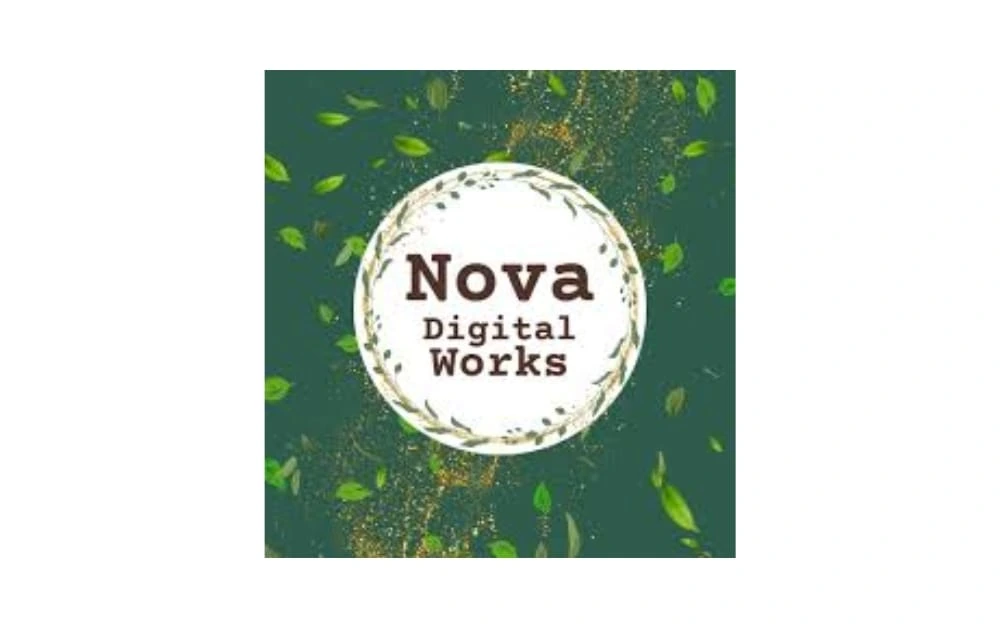 Nova DigitalWorks logo with a green leafy background and rustic typography, representing eco-conscious and artistic digital services.