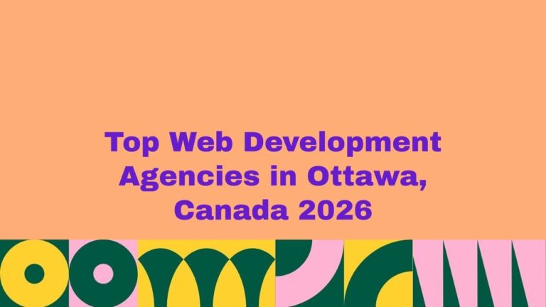Top Web Development Agencies in Ottawa, Canada