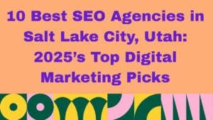 Graphic with a peach background displaying bold purple text that reads: ‘10 Best SEO Agencies in Salt Lake City, Utah: 2026’s Top Digital Marketing Picks,’ above a colorful geometric pattern along the bottom.