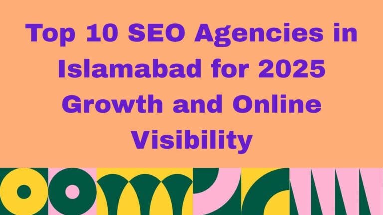 Top 10 SEO Agencies in Islamabad
