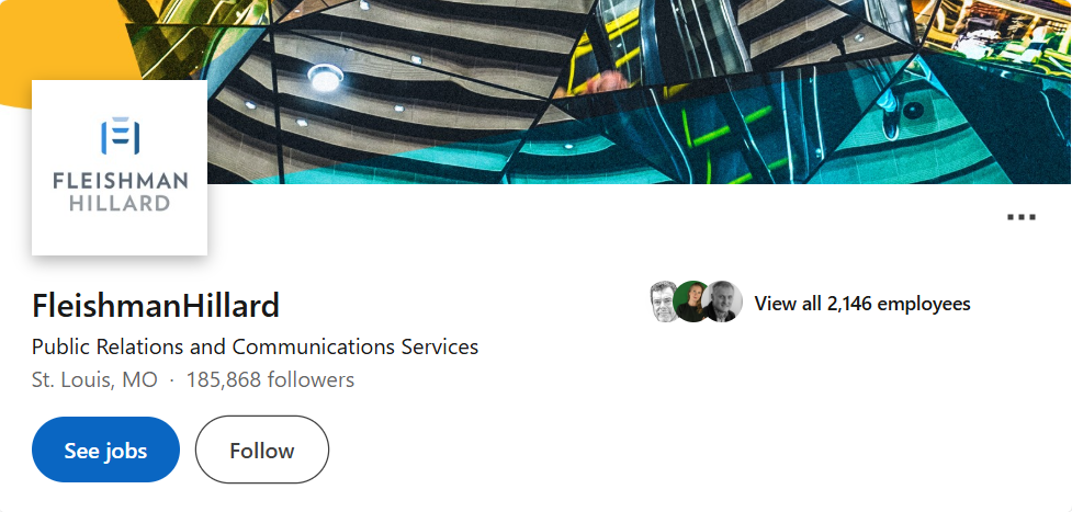 LinkedIn company profile screenshot of FleishmanHillard, a public relations and communications services firm based in St. Louis, Missouri, with over 185,000 followers and more than 2,000 employees.