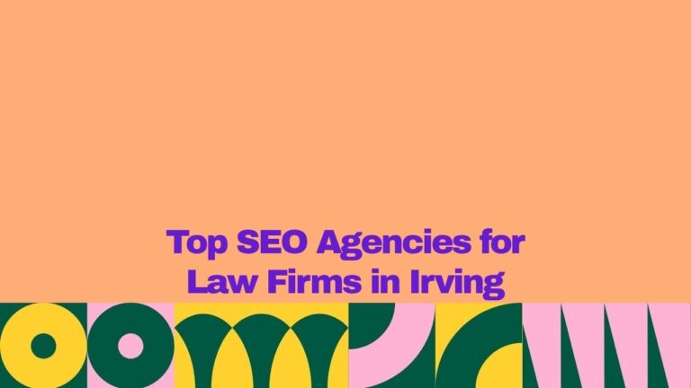 Graphic with a peach-colored background and bold purple text reading “Top SEO Agencies for Law Firms in Irving.” A decorative geometric border along the bottom features abstract shapes in yellow, dark green, and pink, creating a modern and visually engaging design.