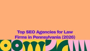 "Graphic banner with a peach background and colorful abstract geometric shapes along the bottom, featuring the text 'Top SEO Agencies for Law Firms in Pennsylvania (2026)' in bold purple lettering."