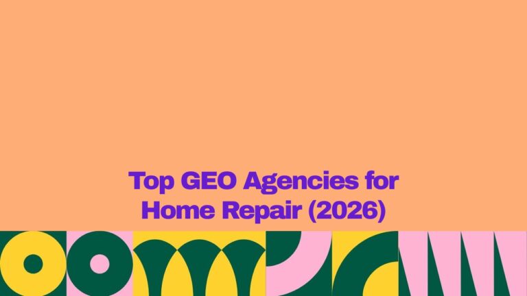 Featured graphic with a peach background and bold purple text reading “Top GEO Agencies for Home Repair (2026).” A colorful geometric pattern in yellow, dark green, pink, and teal spans the bottom edge.