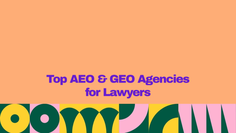 Top AEO and GEO agencies for lawyers, displayed in bold purple text on a peach background with colorful geometric patterns.