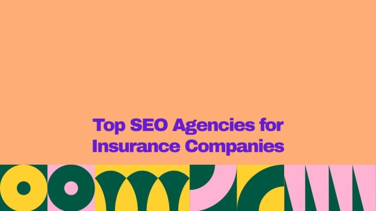 Top SEO agencies for insurance companies, featuring a bold purple title on a peach background with colorful geometric patterns.