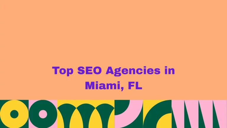 Top SEO Agencies in Miami, FL