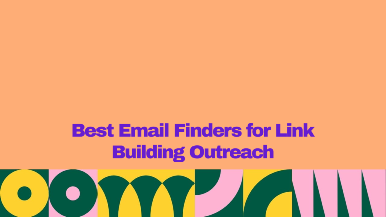 "Graphic highlighting the best email finder tools for link building outreach, featuring bold purple text, a peach background, and colorful geometric patterns along the bottom."