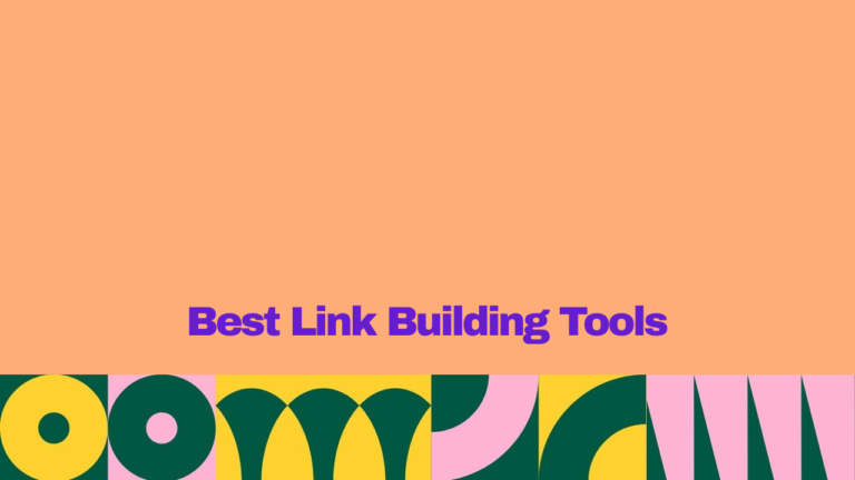"Best link building tools for SEO and backlink management, featuring a bold purple headline on a peach background with decorative green, yellow, and pink geometric shapes along the bottom."